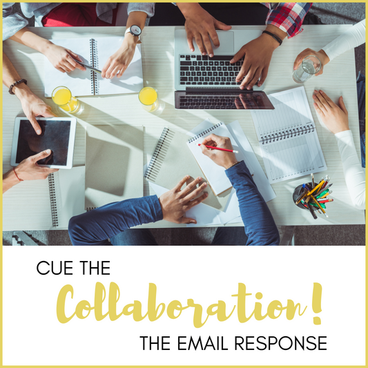 Collaborate! The email response