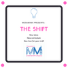 The shift