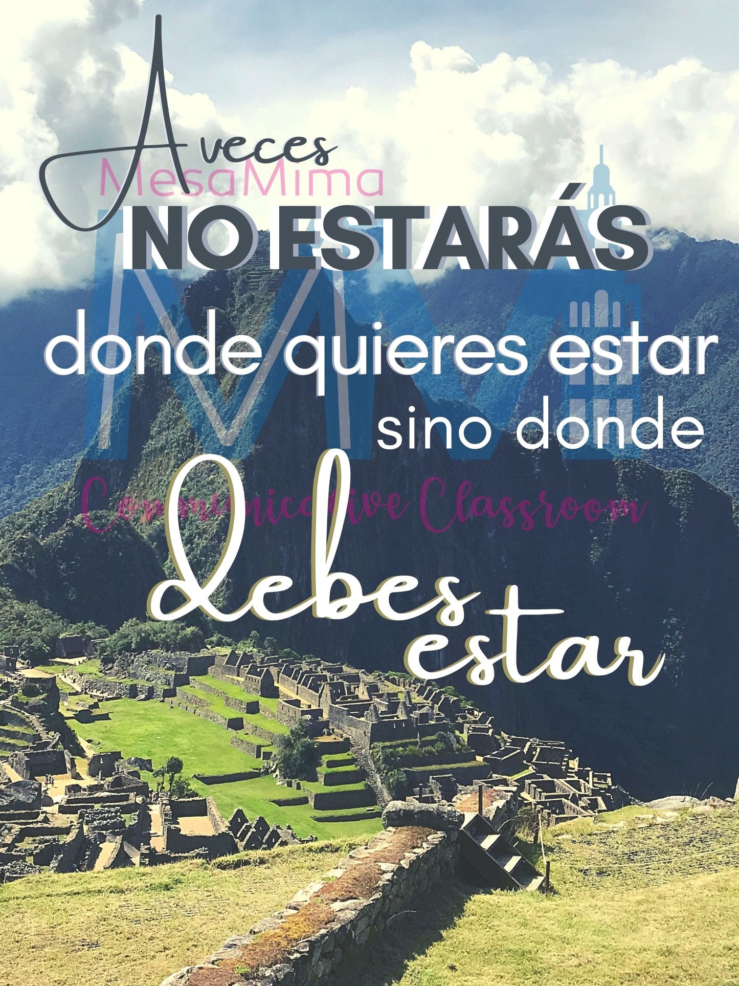 Poster Machu Picchu: donde debes estar