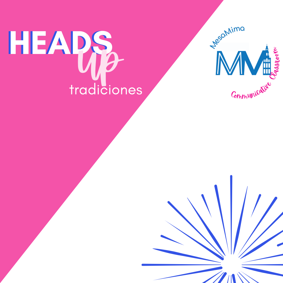 Heads up celebraciones y tradiciones