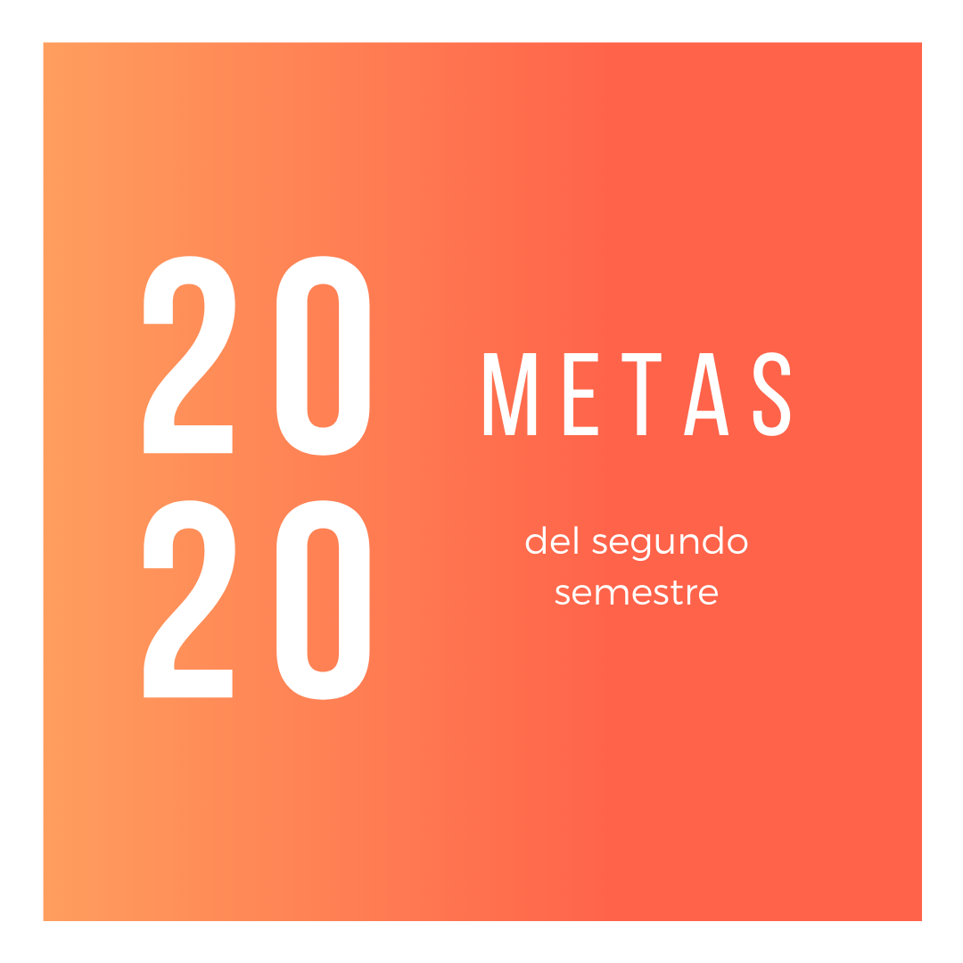 Metas del segundo semestre